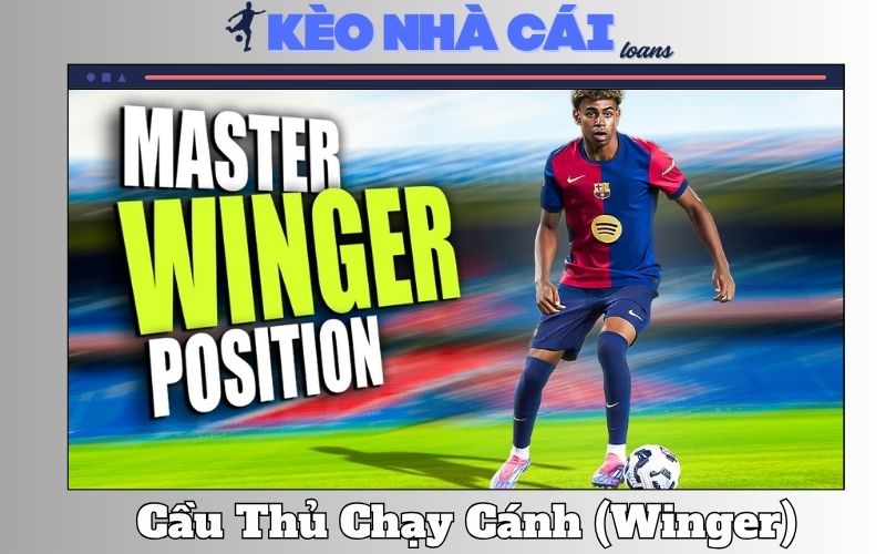 Vai Trò Của Cầu Thủ Chạy Cánh (Winger) Trong Bóng Đá